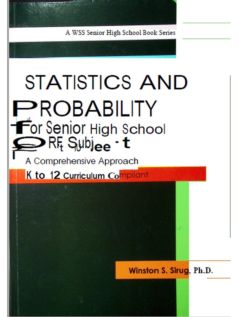 Statistics and Probability for Senior High School Core Subject by Sirug 2021
